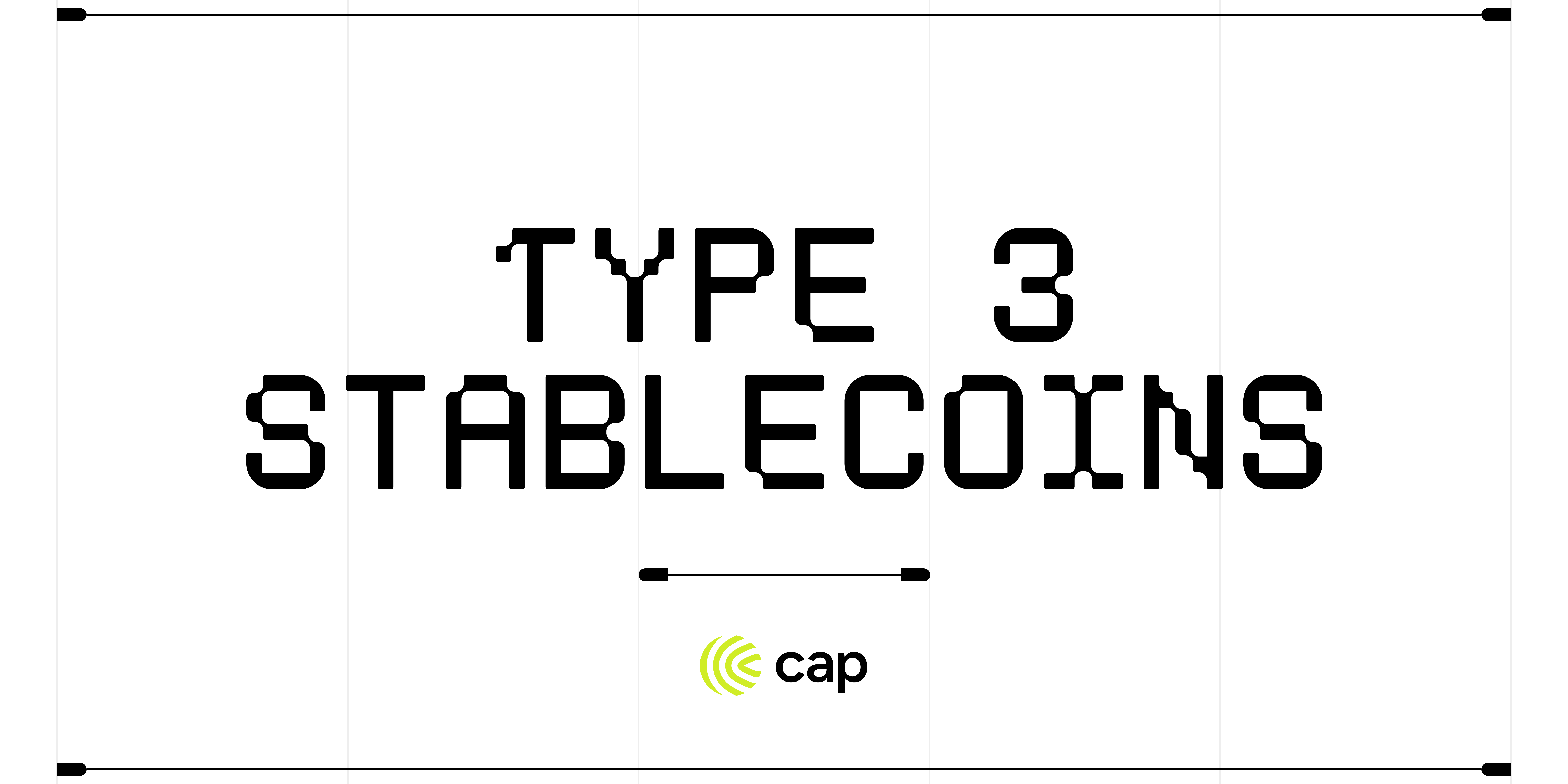 Stanford Blockchain Review: Type III Stablecoins